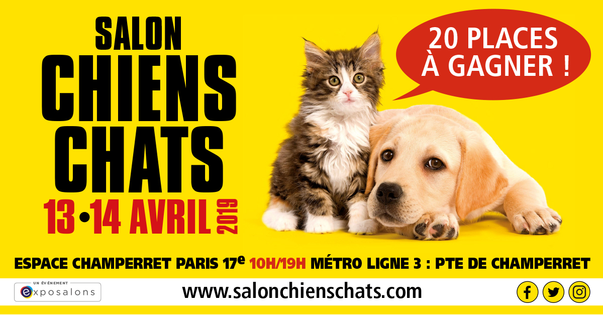 Jeu concours Salon Chiens Chats du 29 mars au 7 avril 2019